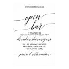 Élégante calligraphie noire Attention Open Bar Sig