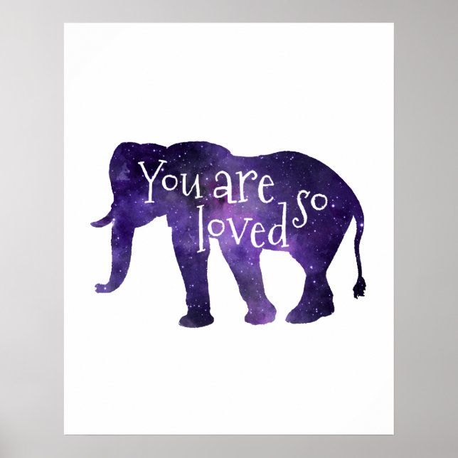 Poster Elephant Vous Êtes Si Aimé Citation (Devant)