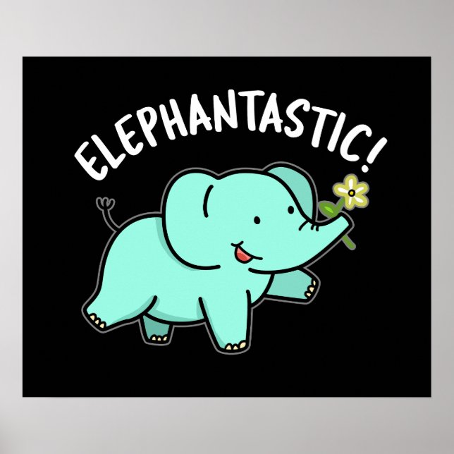 Poster Elephantastic Funny Elephant Pun Dark BG (Devant)