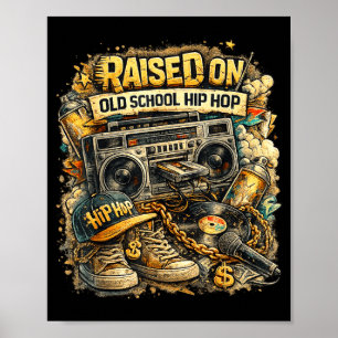 Poster Élevé à l'ancienne école Hip Hop Retro Street 80s 