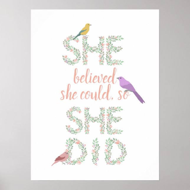 Poster Elle croyait qu'elle pouvait floral lettre oiseau  (Devant)