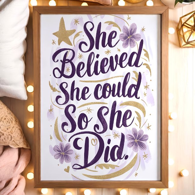 Poster Elle Croyait Qu'Elle Pouvait Floral Motivational A (Créateur téléchargé)