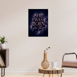 Poster Elle Est Née Pour Cela - Citation D'esthétique Som