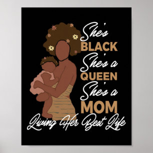 Poster Elle est noire Elle est une reine Elle est une mam