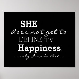 Poster Elle Ne Définit Pas Mon Bonheur - Motivation