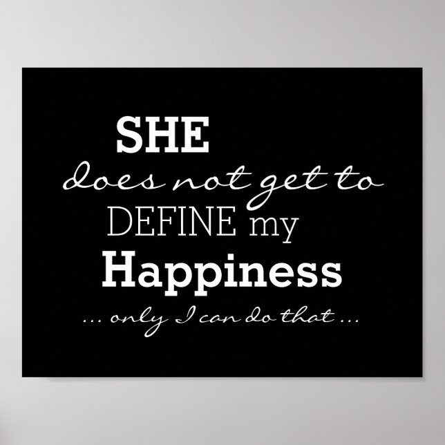 Poster Elle Ne Définit Pas Mon Bonheur - Motivationnel (Devant)