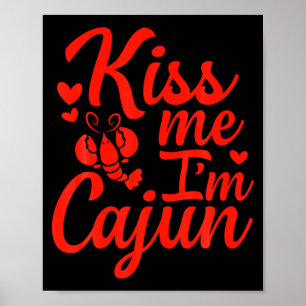 Poster Embrasse Moi Je Suis Cadien Saint Valentin Saint P
