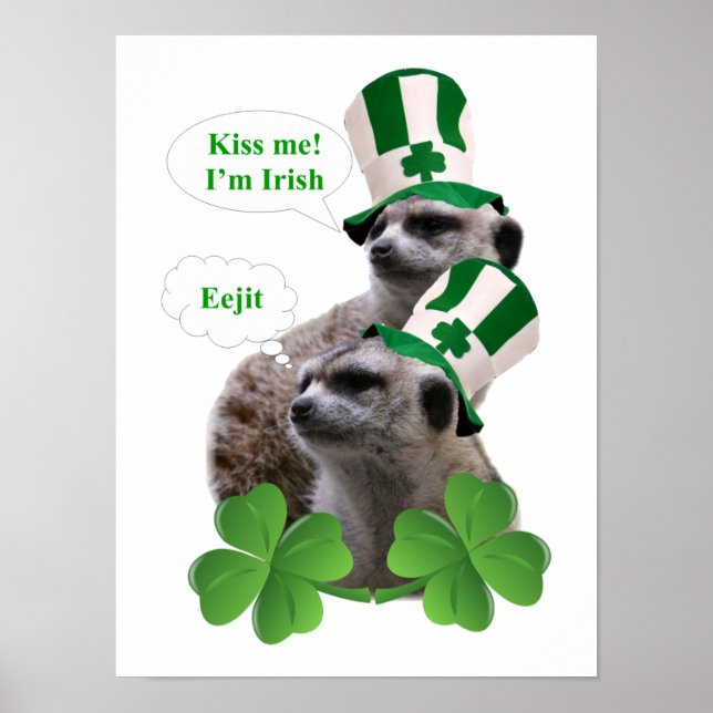 Poster Embrasse-moi Je suis un meerkat design irlandais (Devant)