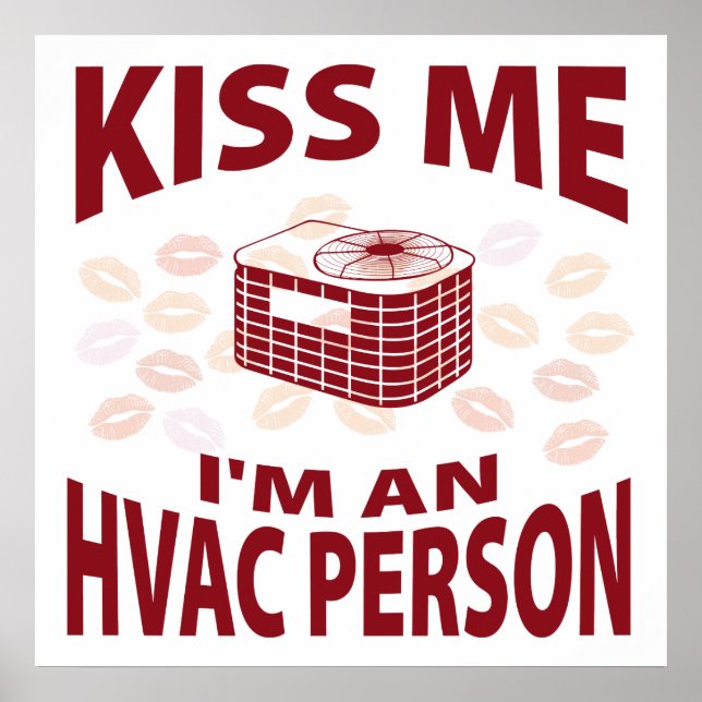Poster Embrasse-moi Je suis une personne de HVAC (Devant)