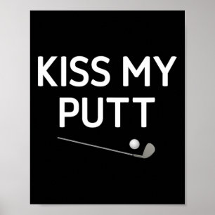Poster Embrasse mon putt 