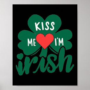 Poster Embrassez-Moi Je Suis Irlandais Trèfle St Patricks