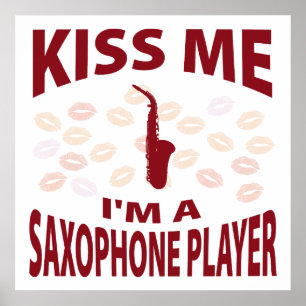 Poster Embrassez-moi que je suis un joueur de saxophone