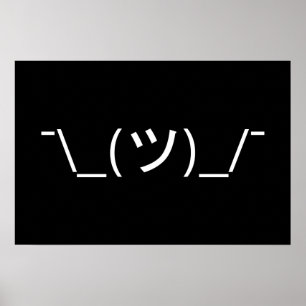 Poster Émoticône Haussement d'épaules ¯\_(ツ)_/¯ Kaomoji J