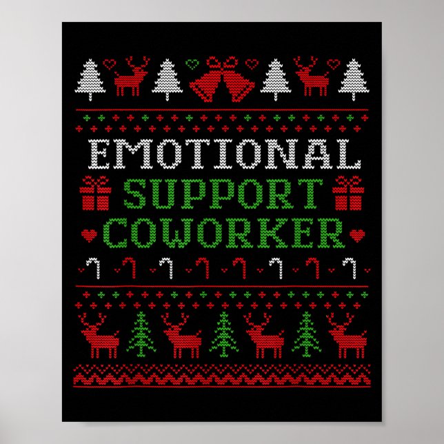 Poster Emotional Suprt Coworker Funny Ugly Christmas Swea (Devant)