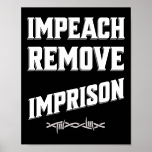Poster Empeach Remove Imprison Trump Cabinet Save Democra