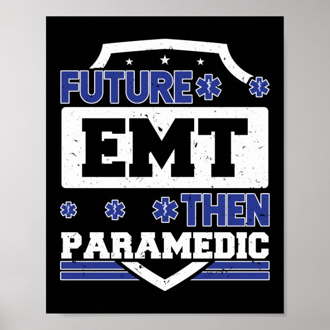 Poster EMS Urgence Futur EMT puis Paramedic Student (Devant)