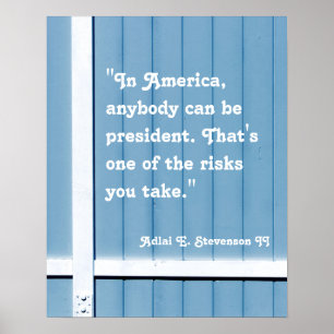 Poster "En Amérique, n'importe qui peut être président...