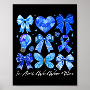 Poster En Avril Nous Portons L'Autisme Bleu Coquette Bow 