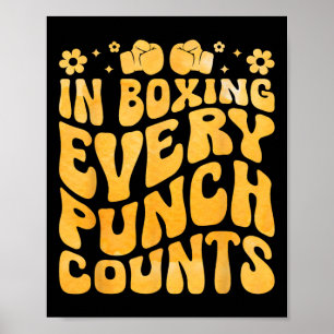Poster En Boxe Chaque Punch Compte Boxer Sports Athlète