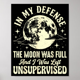 Poster En défense la lune était pleine et était laissée
