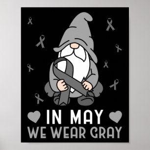 Poster En Mai Nous Portons Gris Cerveau Tumeur Gris Ribbo