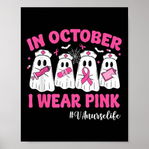 Poster En Octobre Je Porte Rose Va Infirmière Vie Cancer 