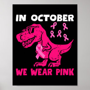 Poster En Octobre Nous Portons Le Cancer Du Sein Rose Tre