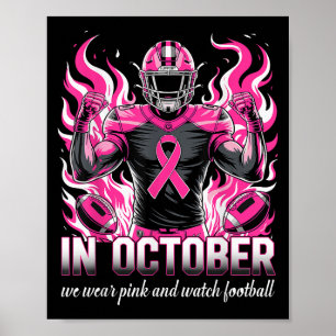 Poster En Octobre Nous Portons Le Football Rose Cancer Du