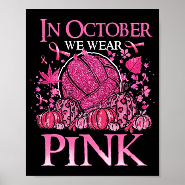 Poster En Octobre Nous Portons Le Volleyball Rose Cancer  (Devant)