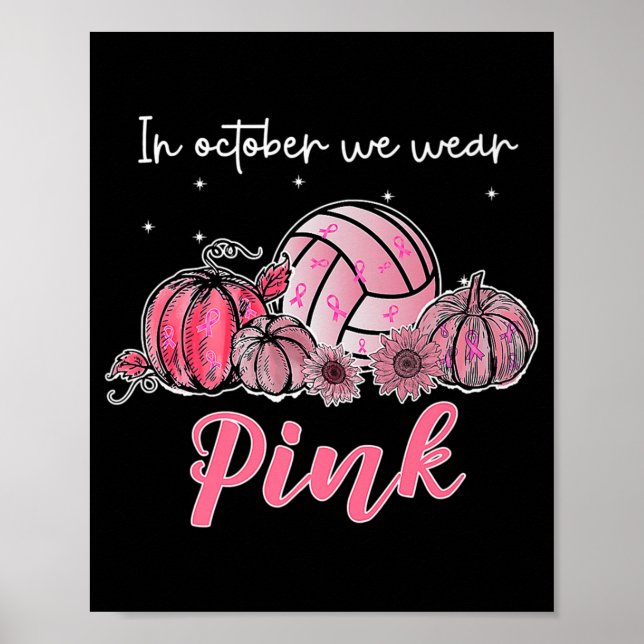 Poster En Octobre Nous Portons Le Volleyball Rose Cancer  (Devant)