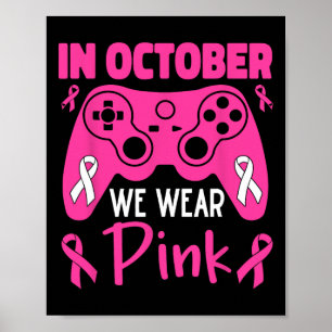 Poster En Octobre, Nous Portons Pink Breast Cancer Jouer 