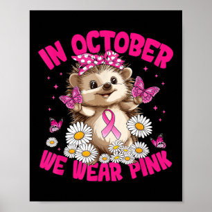 Poster En Octobre Nous Portons Pink Breight Cancer Sensib