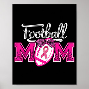 Poster En Octobre Nous Portons Pink Football Maman Cancer