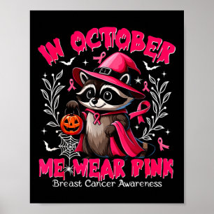 Poster En Octobre Nous Portons Pink Raccoon Cancer du Sei