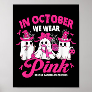 Poster En Octobre Nous Portons Pink School Janitor Breast