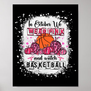 Poster En Octobre nous portons rose Basket Basket Cancer 