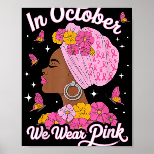 Poster En Octobre Nous Portons Rose Black Femme Cancer Du