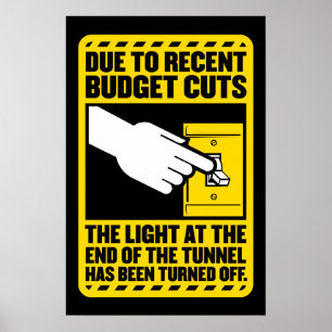 Poster En raison des coupes budgétaires, la lumière à la