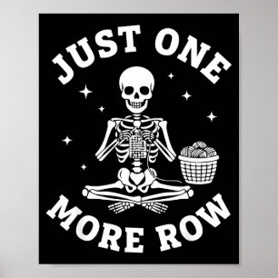 Poster Encore un Rang Crochet Squelette Crochet Tricot