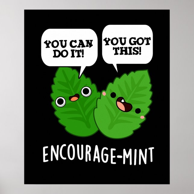Poster Encouragez la menthe Positive Mint Pun Dark BG (Devant)