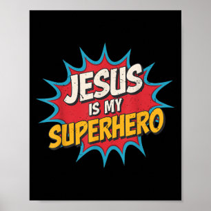 Poster Enfant Jésus Est Mon Superhéros Chrétien Dieu Fils