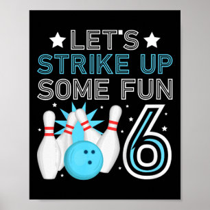 Poster Enfants 6e anniversaire Bowling Bow 6 ans Bow