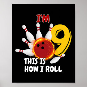 Poster Enfants 9 ans J'ai 9 ans C'est comme ça que je rou