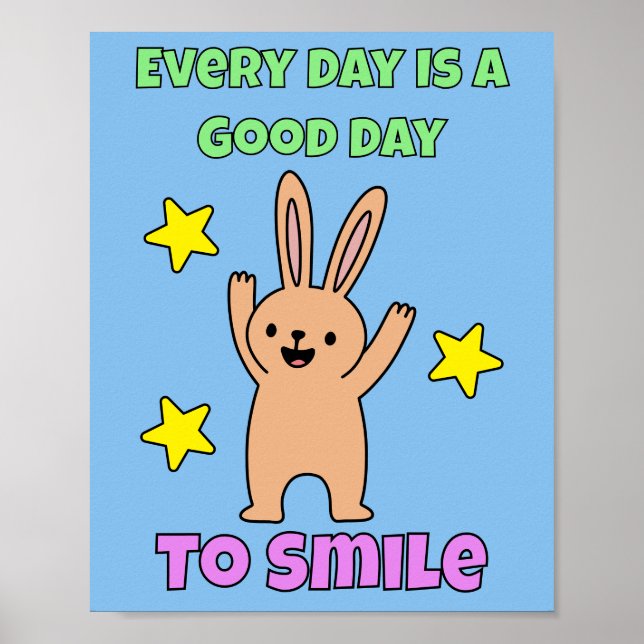 Poster Enfants Art Chaque Jour Est Une Bonne Journée Pour (Devant)