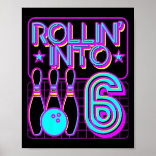 Poster Enfants Rollin Into 6 Bowling 6e Anniversaire Parc