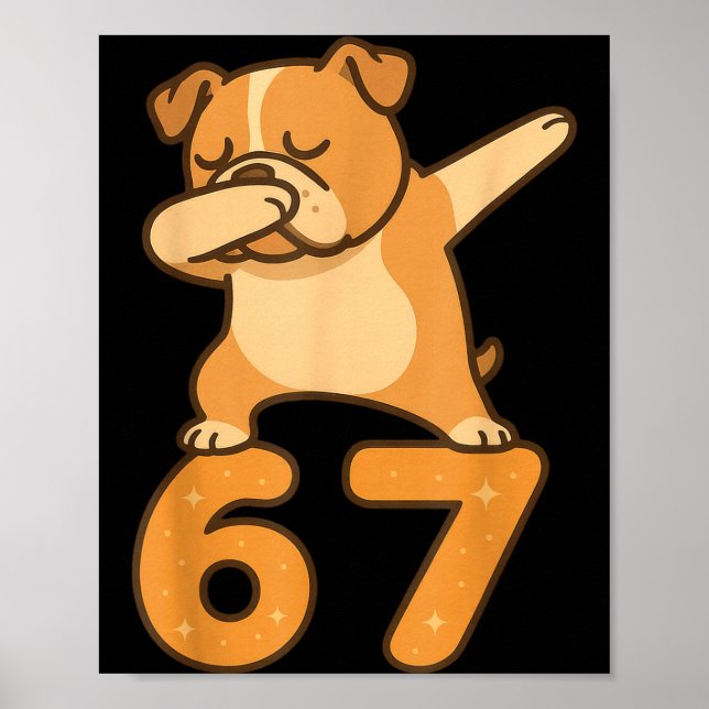 Poster English Bulldog Dog 67 Meme Six Seven Funny Dabbin (Devant)