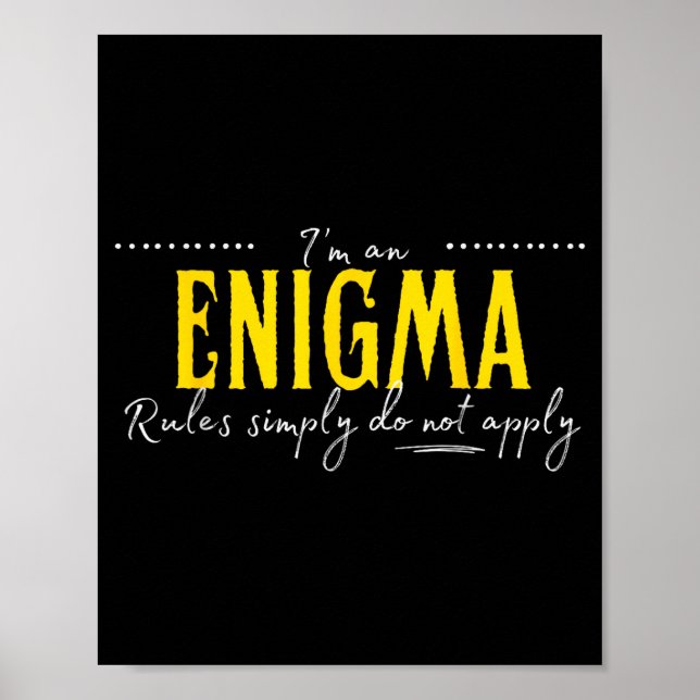 Poster Enigma, The Rules Simply Do Not Apply  (Devant)