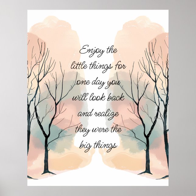Poster Enjoy Little Things Inspirational Life Quote (Devant)