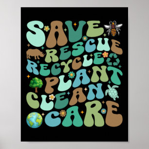 Poster Enregistrer Secourir Recycler Plante Nettoyage Fun