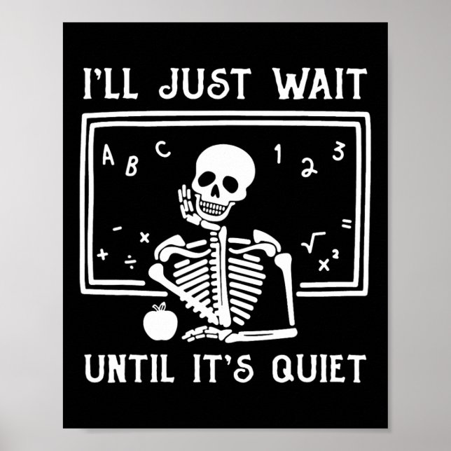 Poster Enseignant d'Halloween, j'attendrai juste jusqu'à  (Devant)